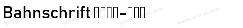 Bahnschrift 普通西方字体转换